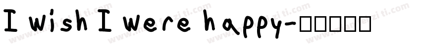 I wish I were happy字体转换
